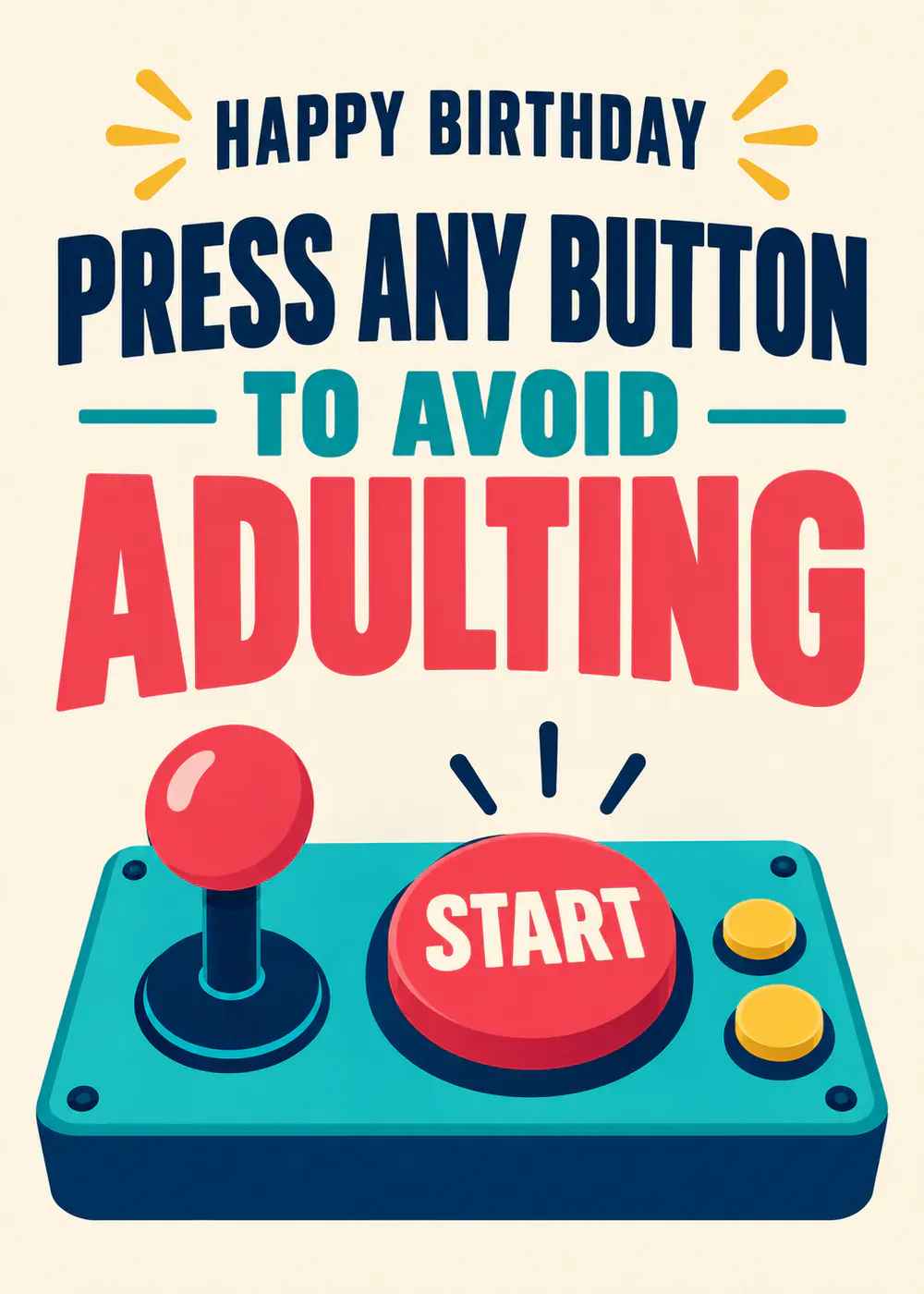 Press Any Button to Avoid Adulting - gaming birthday card by Gamerly