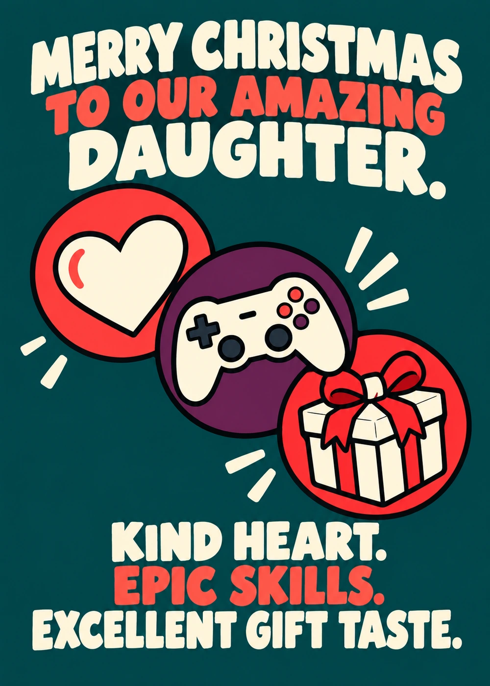 Kind Heart, Epic Skills Christmas Card for Daughter - gaming Christmas card by Gamerly