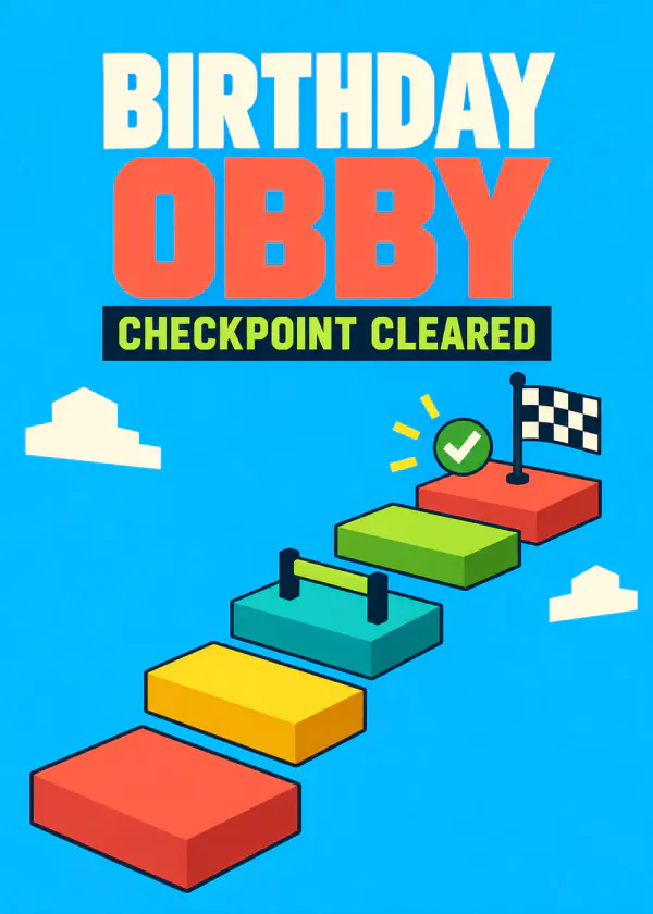 Birthday Obby: Checkpoint Cleared - gaming birthday card by Gamerly