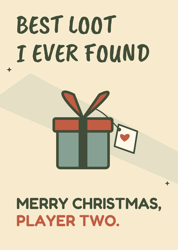 Best Loot I Ever Found - gaming Christmas card by Gamerly
