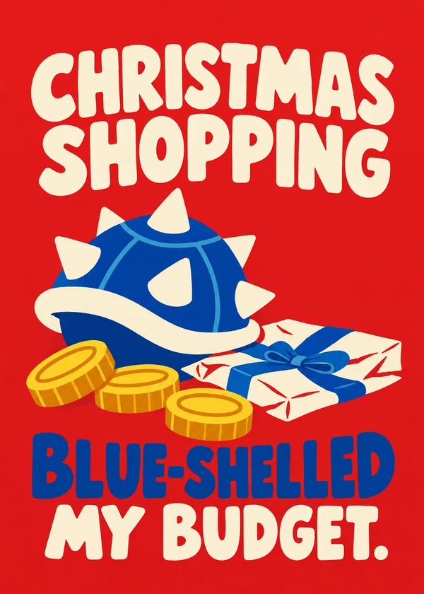 Blue Shelled Christmas Budget - gaming Christmas card by Gamerly
