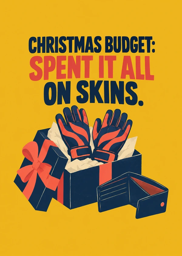 Christmas Budget Spent on Skins - gaming Christmas card by Gamerly