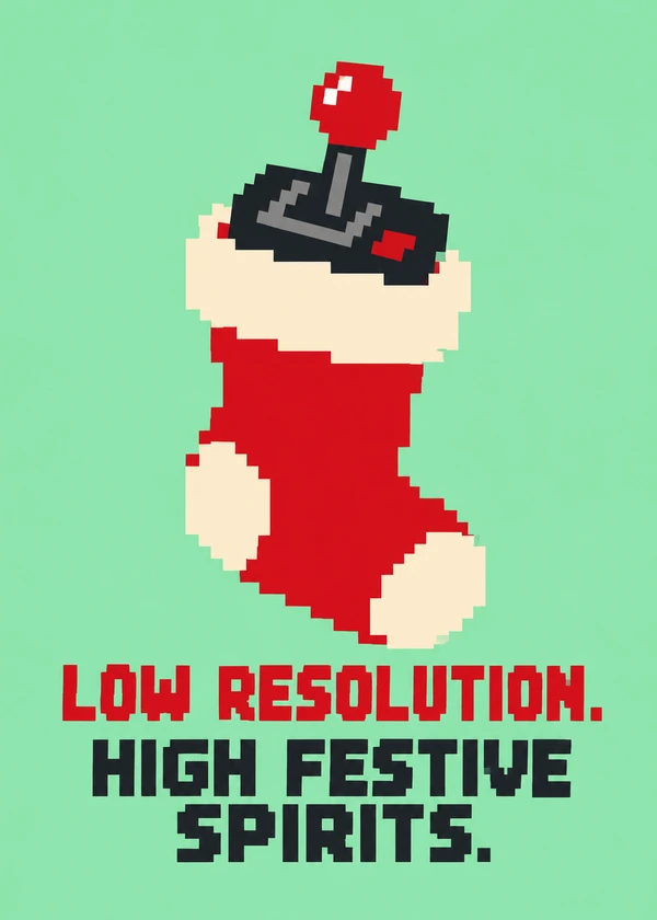 Low Resolution High Spirits - gaming Christmas card by Gamerly