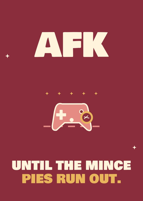 Festive AFK - gaming Christmas card by Gamerly