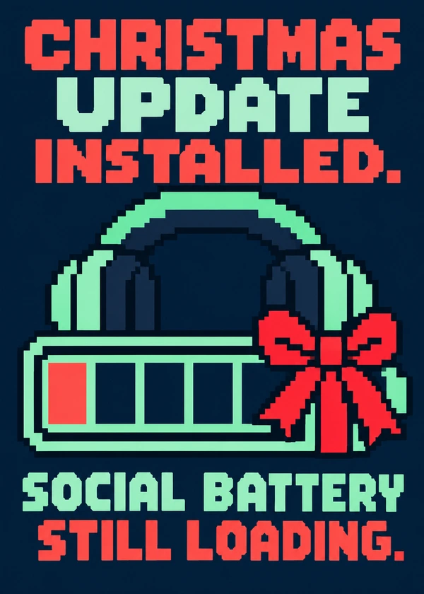 Christmas Social Battery - gaming Christmas card by Gamerly