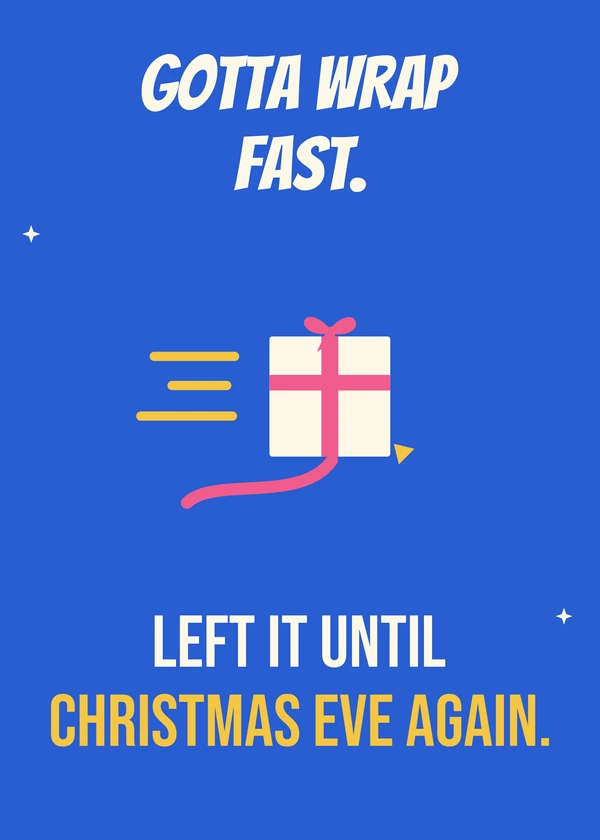 Gotta Wrap Fast - gaming Christmas card by Gamerly