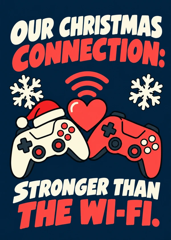 Our Christmas Connection - gaming Christmas card by Gamerly