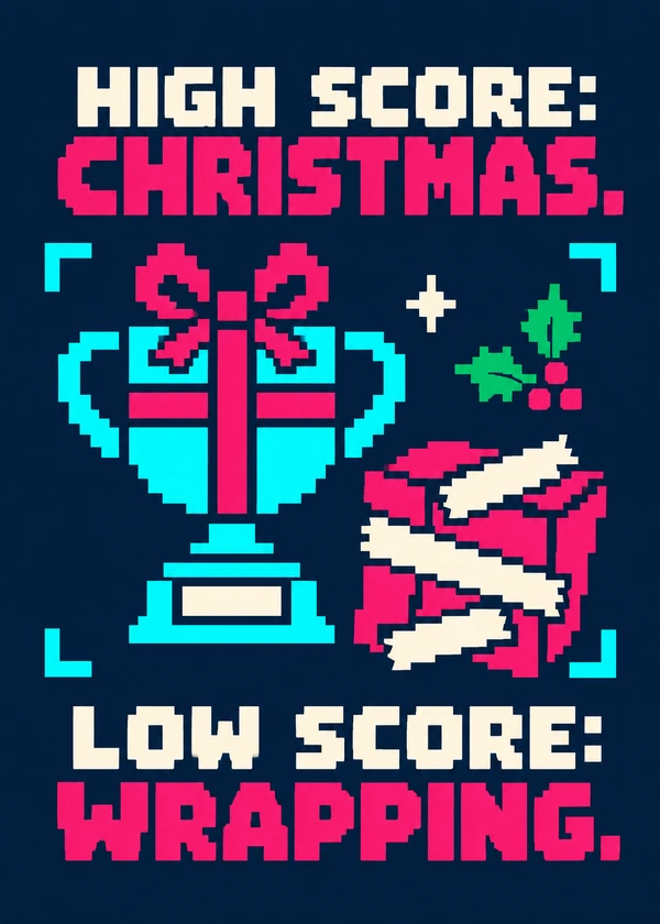 High Score, Low Wrapping Score - gaming Christmas card by Gamerly