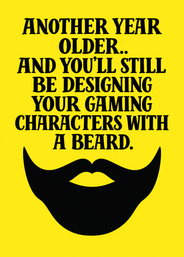 Designing characters with a beard - gaming birthday card by Gamerly