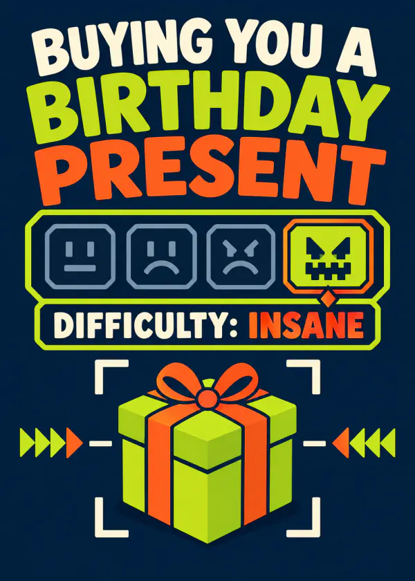 Difficulty – Insane - gaming birthday card by Gamerly