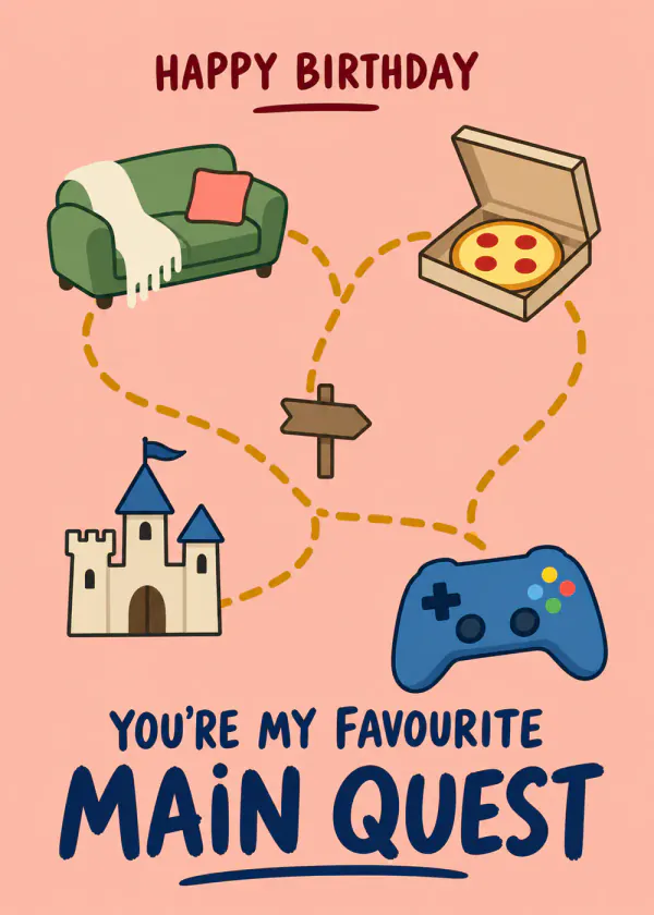 Favourite Main Quest — gaming birthday card by Gamerly