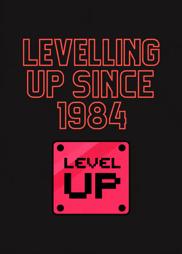 Levelling up since (Year of birth) - gaming birthday card by Gamerly
