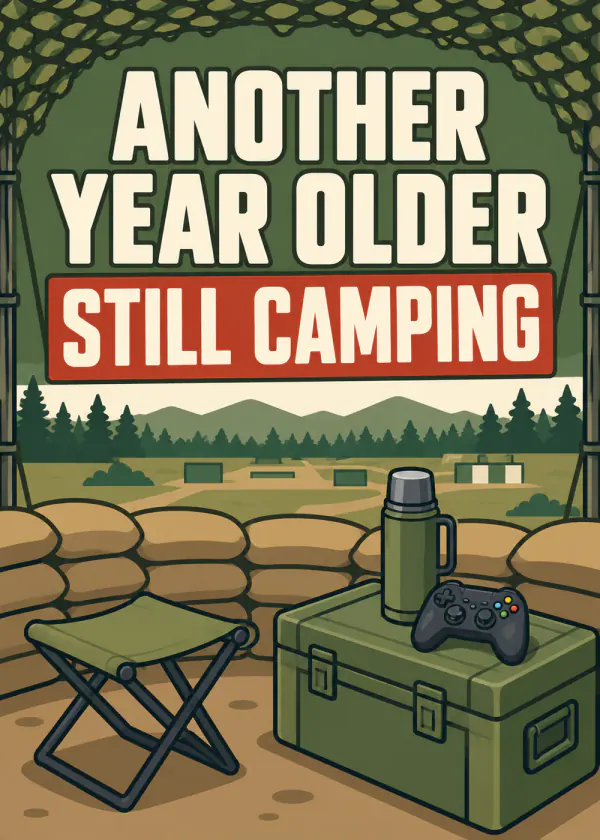 Still Camping - gaming birthday card by Gamerly